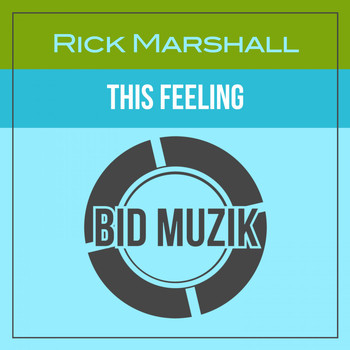 Rick Marshall - This Feeling (Original Mix)