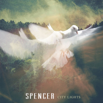 Spencer - City Lights