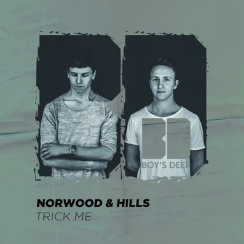 Norwood & Hills - Trick Me