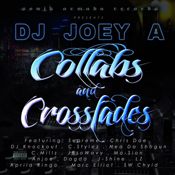 DJ Joey A - Collabs and Crossfades