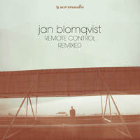 Jan Blomqvist - Remote Control (Remixed)