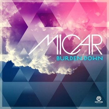 Micar - Burden Down (Extended Mix)
