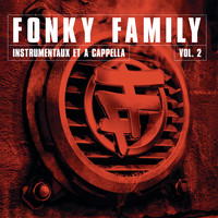 Fonky Family - Instrumentaux et A Capellas, Vol.2