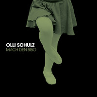 Olli Schulz - Mach den Bibo