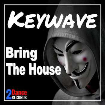 Keywave - Bring the House