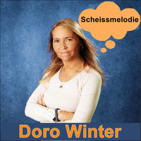 Doro Winter - Scheissmelodie