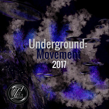 Various Artists - Underground: Movement 2017