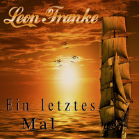 Leon Franke - Ein letztes Mal