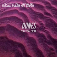 Mashti & Jean von Baden - Dunes