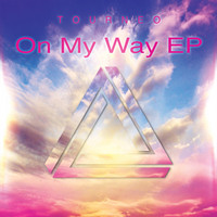 Tourneo - On My Way EP