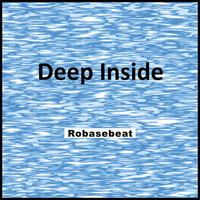Robasebeat - Deep Inside