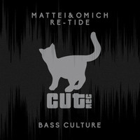 Mattei & Omich & Re-Tide - Bass Culture