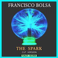 Francisco Bolsa - The Spark (Cut Version)