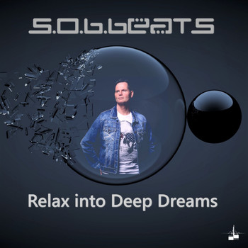 S.o.B.Beats - Relax into Deep Dreams