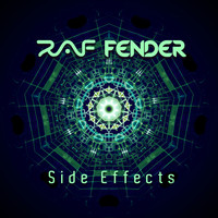 Raf Fender - Side Effects