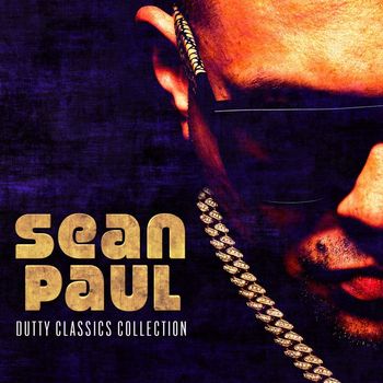 Sean Paul - Dutty Classics Collection (Explicit)