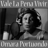 Omara Portuondo - Vale La Pena Vivir
