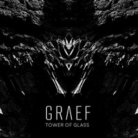 GRAEF - Tower of Glass