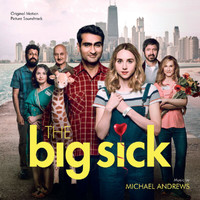 Michael Andrews - The Big Sick (Original Motion Picture Soundtrack)