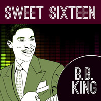 B.B. King & his Orchestra - Sweet Sixteen