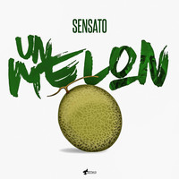 Sensato - Un Melón