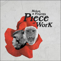 Mekon - Piece of Work (Mekon Presents)