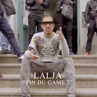 Lalja - Fin du game 2 (Explicit)