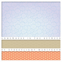 Streetlight Manifesto - Somewhere in the Between