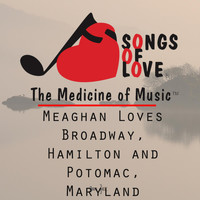 L. Clark - Meaghan Loves Broadway, Hamilton and Potomac, Maryland
