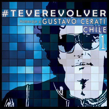 Various Artists - Te Veré Volver - Tributo Chileno a Cerati (Disco 1)