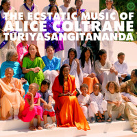 Alice Coltrane - World Spirituality Classics 1:The Ecstatic Music of Alice Coltrane Turiyasangitananda