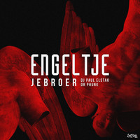 Jebroer, DJ Paul Elstak and Dr Phunk - Engeltje
