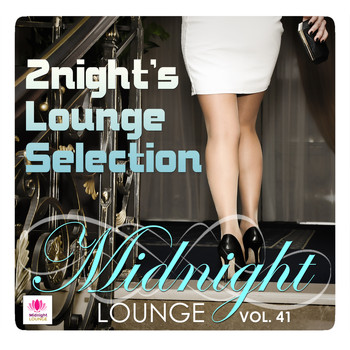 Various Artists - Midnight Lounge, Vol. 41: 2night's Lounge Selection