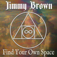 Jimmy Brown - Find Your Own Space