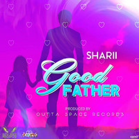 Sharii - Good Father - Single