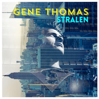 Gene Thomas - Stralen
