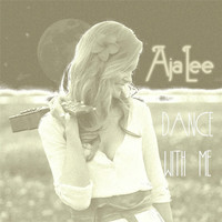 Aja Lee - Dance with Me