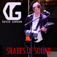 David Gordon - Shades of Sound