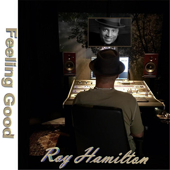 Roy Hamilton - Feeling Good