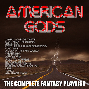 Various Artists - American Gods - The Complete Fantasy Playlist