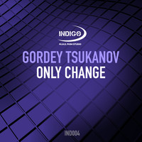 Gordey Tsukanov - Only Change