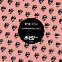 Ryuken - Gangster Boogie