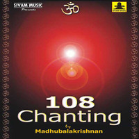 Madhubalakrishnan - 108 Chanting