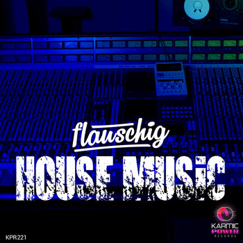 Flauschig - House Music