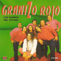 Granizo Rojo - Los Dueños del Futuro