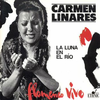Carmen Linares - Flamenco Vivo (La Luna en el Río)