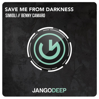Simioli, Benny Camaro - Save Me from Darkness