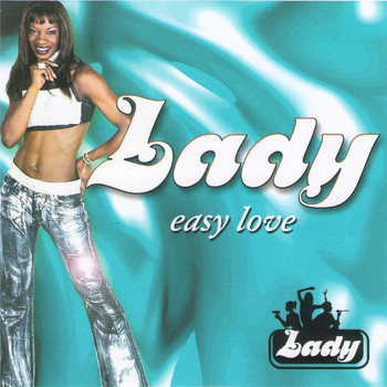 Lady - Easy Love