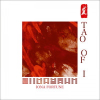 Iona Fortune - Tao of I