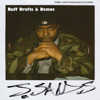 J. Sands - Ruff Drafts & Demos